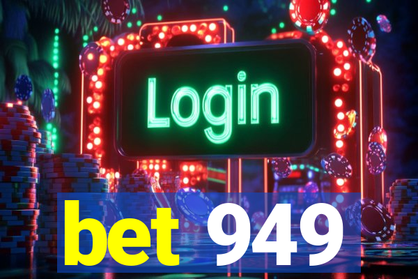 bet 949